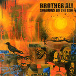 Brother Ali - Shadows On The Sun