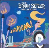 The Brian Setzer Orchestra - VaVoom!