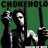 Chokehold - Prison Of Hope LP