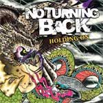 No Turning Back - Holding On