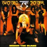 Twisted Sister - Under the Blade