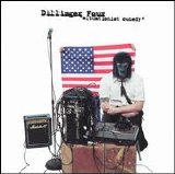 Dillinger Four - Situationist Comedy
