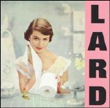 Lard - Pure Chewing Satisfaction