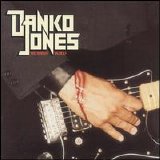 Danko Jones - We Sweat Blood