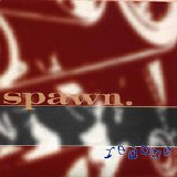 Spawn - Redone