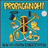 Propagandhi - How To Clean Everything