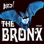 The Bronx - Bats! EP