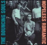 Bouncing Souls - Hopeless Romantic