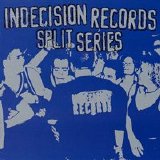 Various artists - Indecision Records Split Series