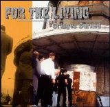 For The Living - Bridges Burned