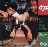 Dead Prez - Turn Off the Radio (The Mixtape vol. 1)