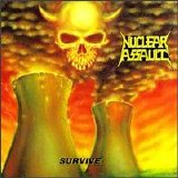 Nuclear Assault - Survive