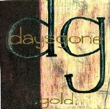 Daysgone - Gold