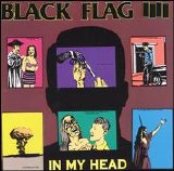Black Flag - In My Head
