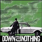 Down To Nothing - Save It For The Birds