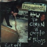 Propagandhi - How To Clean A Couple O' Things