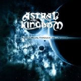 Astral Kingdom - Power Metal Through The Universe