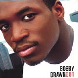 Bobby - Drawn Out