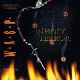 W.A.S.P. - Unholy Terror