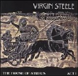 Virgin Steele - The House of Atreus, Act I