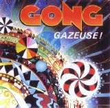 Gong - Gazeuse!