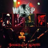 W.A.S.P. - Double Live Assassins