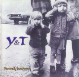 Y&T - Musically Incorrect