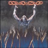 W.A.S.P. - The Neon God, Pt. 2: The Demise