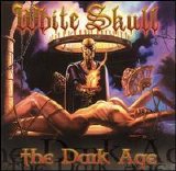 White Skull - The Dark Age