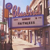 Faithless - Sunday 8PM