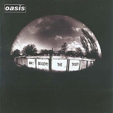 Oasis - Don't Believe The Truth (2005) - Rock