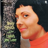 Keely Smith - I Wish You Love
