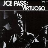 Joe Pass - Virtuoso (20 Bit Mastering)