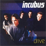 Incubus - Drive