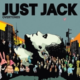 Just Jack - Overtones - Overtones