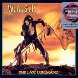 W.A.S.P. - The Last Command (Remastered)