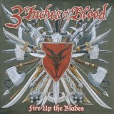 3 Inches Of Blood - Fire Up The Blades