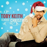 Toby Keith - A Classic Christmas