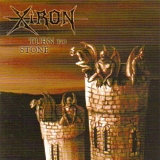 Xiron - Turn To Stone