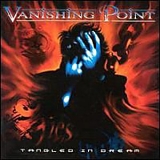 Vanishing Point - Tangled In Dream