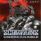 Scorpions - Unbreakable World Tour 2004: One Night in Vienna