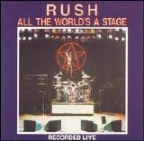 Rush - All the World's a Stage