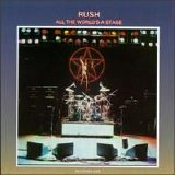 Rush - All The World's A Stage