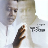 Wayne Shorter - Alegria