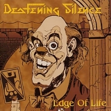 Deafening Silence - Edge of Life
