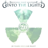 Nuclear Blast Allstars - Nuclear Blast 20th Anniversary: Into the Light