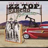 ZZ Top - Rancho Texicano: The Very Best Of ZZ Top