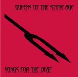 Queens Of The Stone Age - Songs For The Deaf