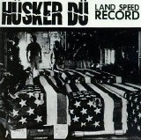 Hüsker Dü - Land Speed Record