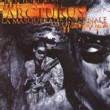 Arcturus - La Masquerade Infernale